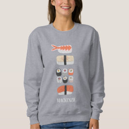 Sushi Nigiri Sashimi Maki Roll Sweatshirt