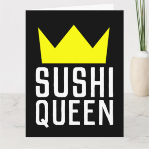 SUSHI QUEEN BIRTHDAY IHRE GREETING CARD KARTE