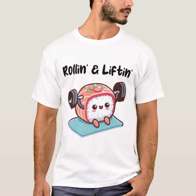 Sushi-Rolle stemmt Gewichte T-Shirt (Vorderseite)