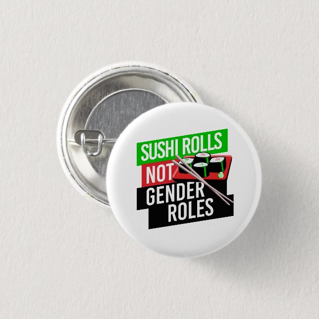 Sushi Rolls not Gender Roles Button (Vorne & Hinten)