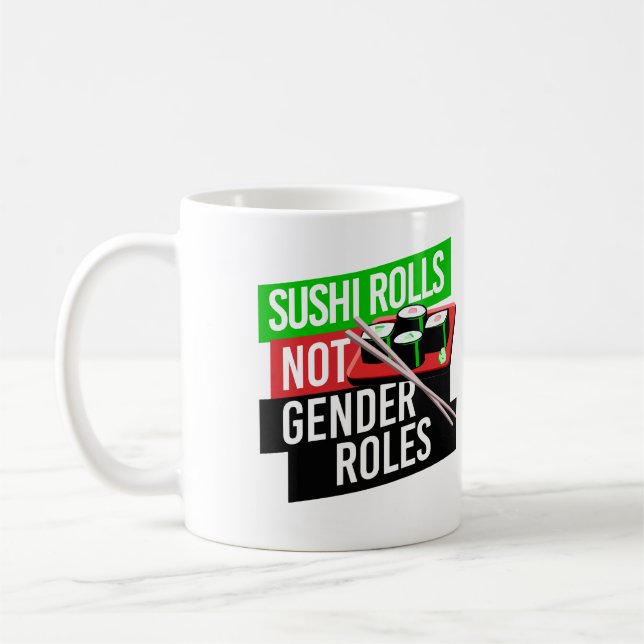 Sushi Rolls not Gender Roles Kaffeetasse (Links)