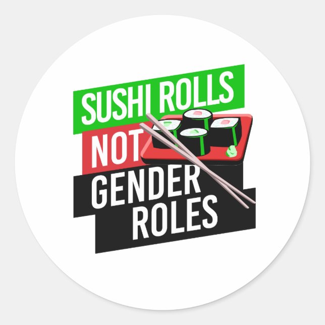 Sushi Rolls not Gender Roles Runder Aufkleber (Vorderseite)