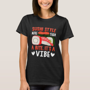 Sushi Stil mehr als ein Biss T-Shirt