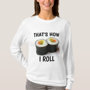 SUSHI T - SHIRT, SO ROLLE ICH T-Shirt