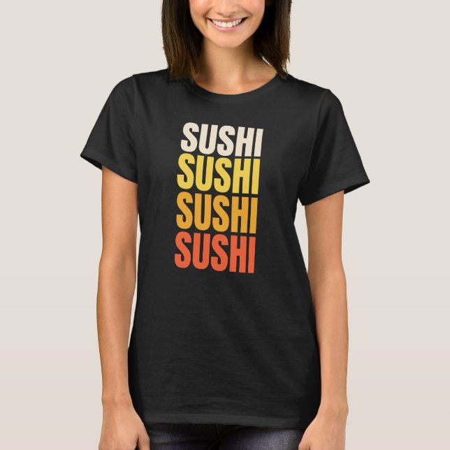Sushi-Textentwurf T-Shirt (Vorderseite)