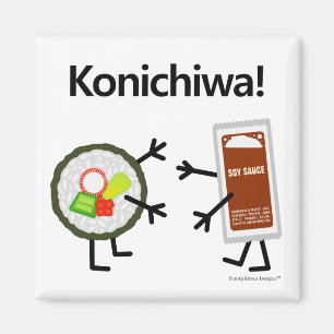 Sushi u. Sojasoße - Konichiwa! Magnet