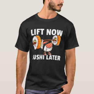 Sushi Weight Lifting Fitness Training Gym T-Shirt