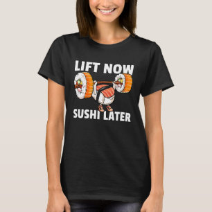 Sushi Weight Lifting Fitness Training Gym T-Shirt