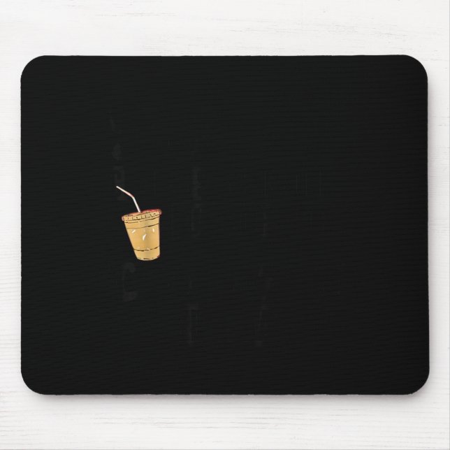 Suspect Claims Shes Broke But Stops For Iced Coffe Mousepad (Vorne)