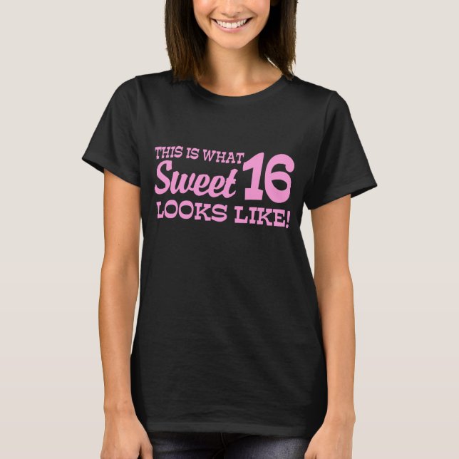 Süß 16 T-Shirt (Vorderseite)