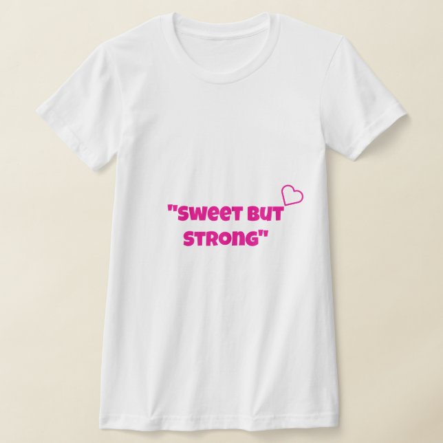 "Süß aber stark" Mädchen T-Shirt Design (Ablage )