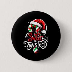 Süß aber verdreht lustiger Weihnachten Zuckerrohr  Button