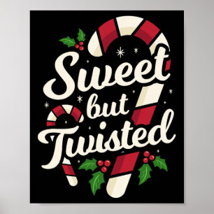 Süß aber verdreht lustiger Weihnachten Zuckerrohr  Poster