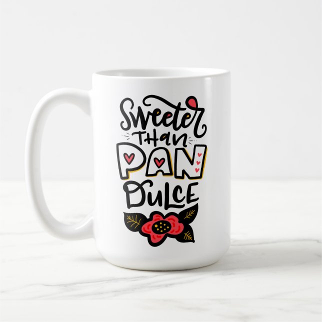 Süß als Pan Dulce Kaffeetasse (Links)