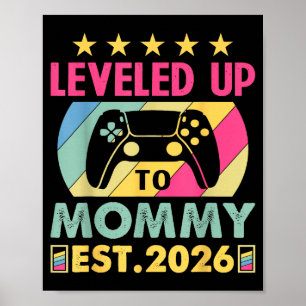 Süß aufgestuft zur Mami 2026 Toll befördert zu Poster