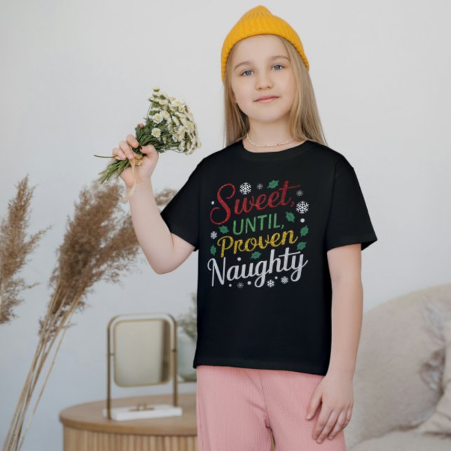 süß bis bewiesen naughty | Weihnachts-T-Shirts T-Shirt (Von Creator hochgeladen)