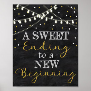 Süß bis zu einem neuen Beginnposter Poster