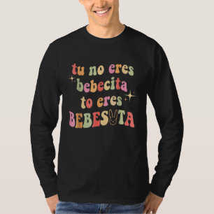Süß bist du kein kleines Baby, du bist ein großes T-Shirt