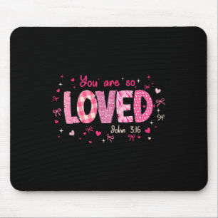 Süß, du bist so geliebt John 3-16 Retro-Christen G Mousepad