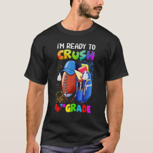 Süß, ich bin bereit, die 4. Klasse zu knacken, US- T-Shirt