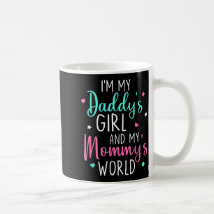 Süß ich bin meines Vaters Mädchen und meines Mamas Kaffeetasse
