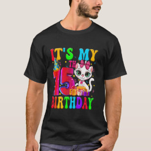 Süß Ich Habe Meinen 15. Geburtstag 15 Jahre Alte K T-Shirt