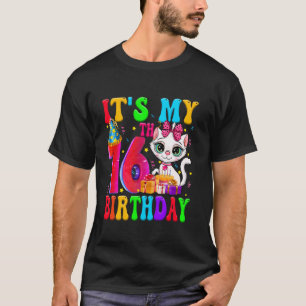 Süß Ich habe meinen 16. Geburtstag 16 Jahre alte K T-Shirt