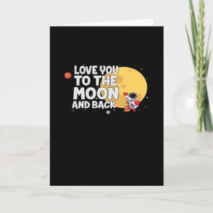 Süß, ich liebe dich bis zum Mond und zurück Valent Karte