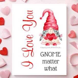 Süß ich liebe dich Mädchen Gnom egal was Valentins Karte