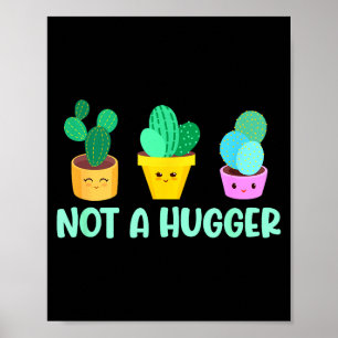Süß Kawaii Umarme Mich Nicht Ich Bin Kein Umarmer  Poster