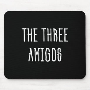 Süß Lustiges Cinco De Mayo Die drei Amigos Geschen Mousepad