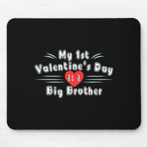 Süß mein erster Valentinstag als großer Bruder Jun Mousepad