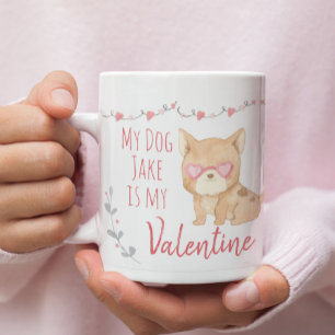 Süß Mein Hund ist mein Valentinstag Personalisiere Zweifarbige Tasse