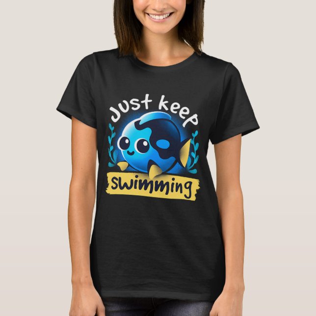 süß schwimm einfach weiter T-Shirt (Vorderseite)
