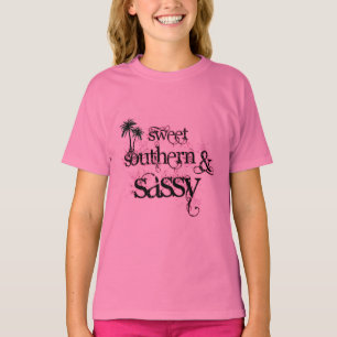 Süß, südlich und frech T-Shirt