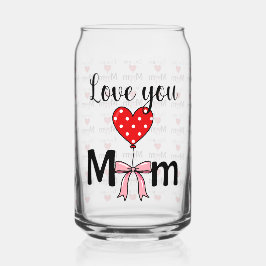 Süß und stilvoll „Love You Mom“ Dosenglas