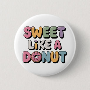 Süß wie ein Donut Kinder Button