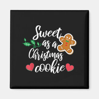 Süß wie ein Weihnachtsplätzchen - Keks, Weihnachte Magnet