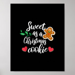 Süß wie ein Weihnachtsplätzchen - Keks, Weihnachte Poster