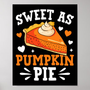 Süß wie Kürbiskuchen  Poster