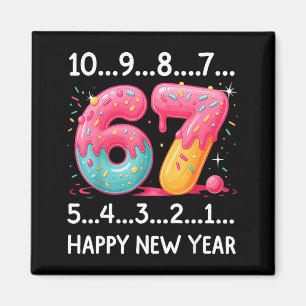 Süße 67 Silvester Countdown 2026 Lustig Frohes Neu Magnet