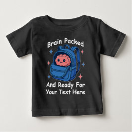 Süße anpassbare „Hirn Fertig“-Schulrucksack-Mode Baby T-shirt