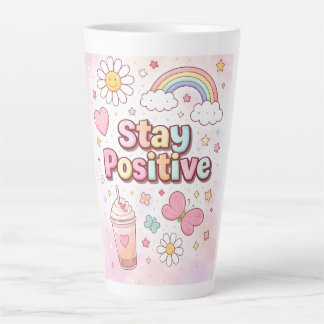 Süße Bleib Positiv Latte Tasse |