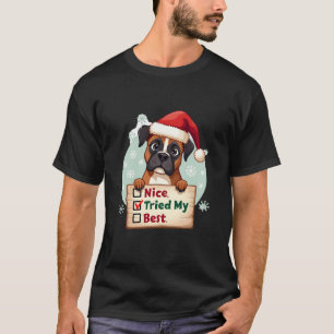 Süße Boxer-Hund-Hund Weihnachten Schön Habe mein B T-Shirt