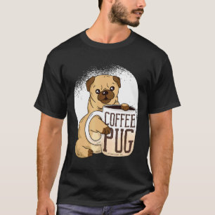 Süße Coffee Pug Geschenkidee für Kaffeeliebhaber u T-Shirt