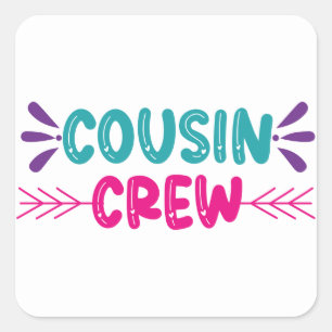 Süße Cousin Crew Quadratischer Aufkleber