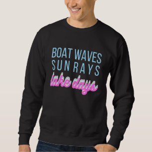 Süße Damen Boot Wellen Sonnenstrahlen Seetage Somm Sweatshirt