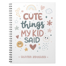 Süße Dinge, die mein Kind gesagt hat Spielerische Notizblock