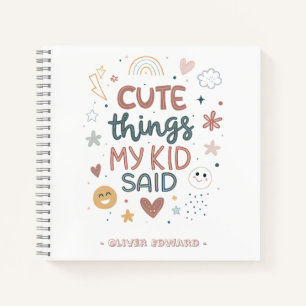 Süße Dinge, die mein Kind gesagt hat Spielerische  Notizbuch
