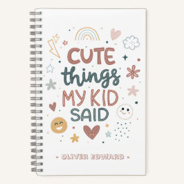 Süße Dinge, die mein Kind gesagt hat Spielerische Notizbuch